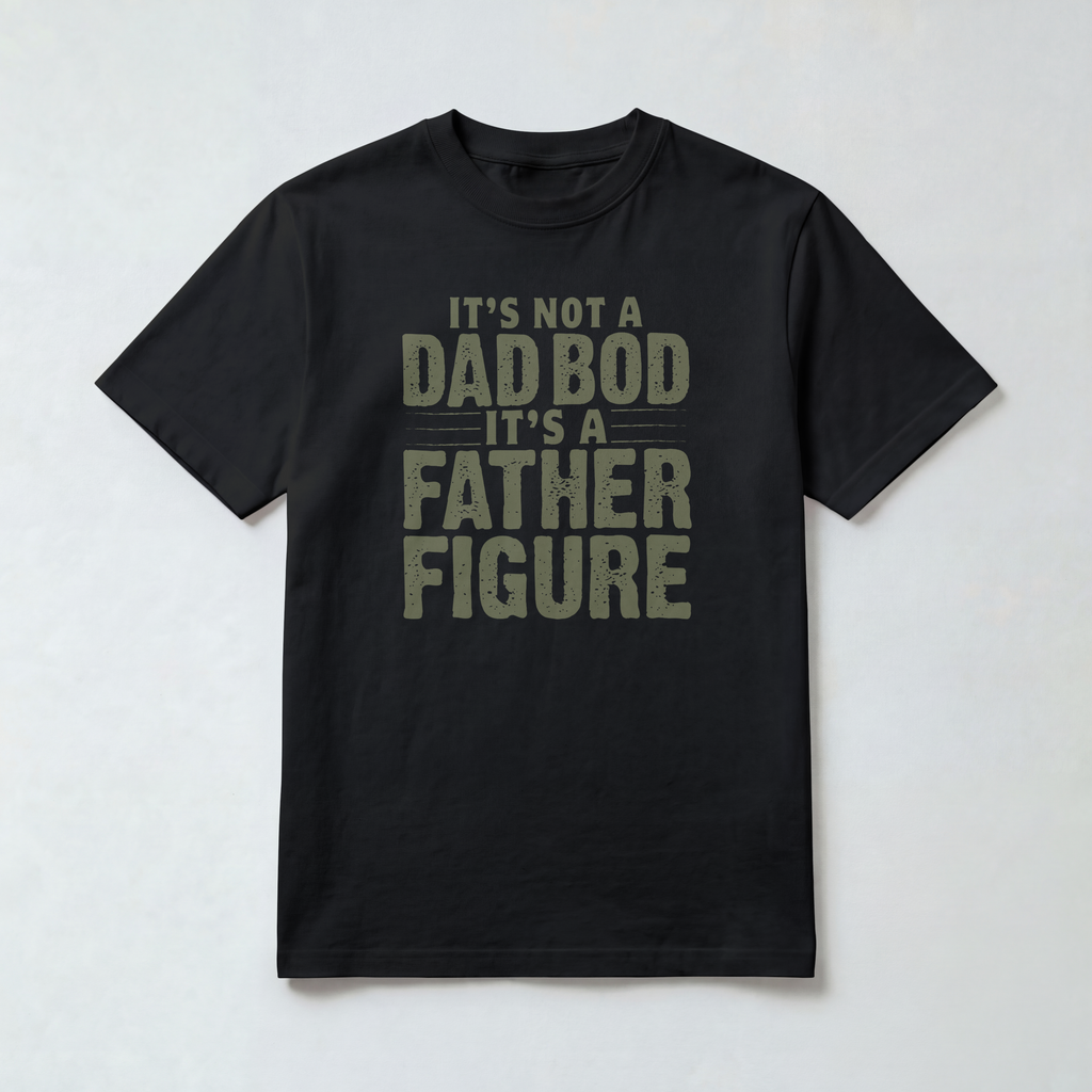 It's a Father Figure Graphic T-Shirt