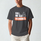 Call Me Old Fashioned T-shirt