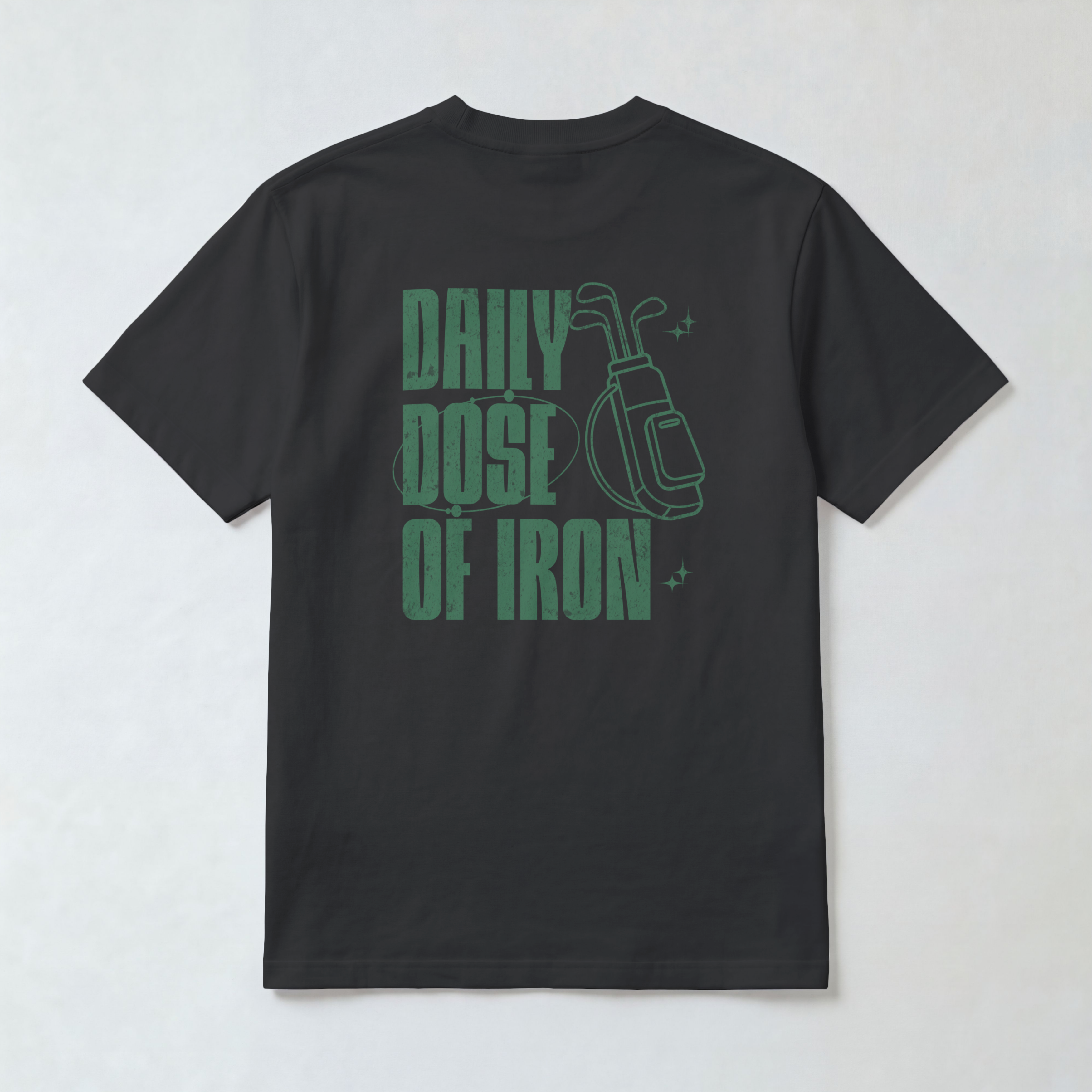 Daily Dose Of Iron Golf T-shirt