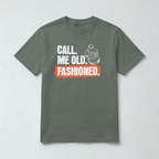 Call Me Old Fashioned T-shirt
